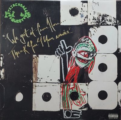 A Tribe Called Quest - We Got It From Here…. Thank You 4 Your Service - Original