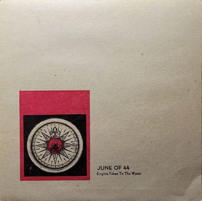 June Of 44 - Engine Takes To The Water - Original