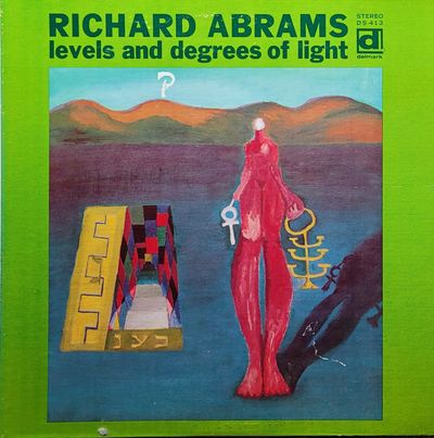 Richard Abrams - Levels And Degrees Of Light - US