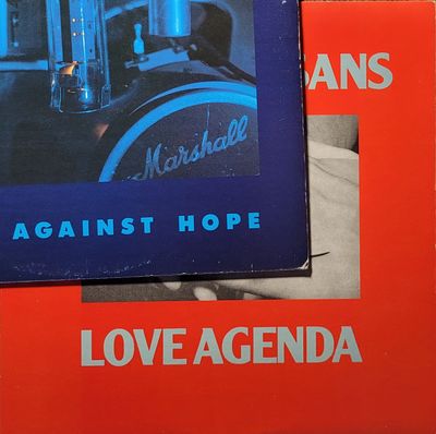 Band Of Susans - Hope Agains Hope / Love Agenda - Originals