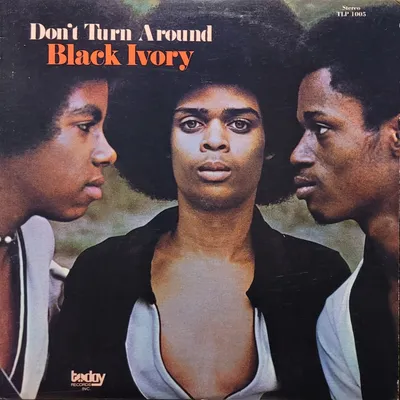 Black Ivory - Don't Turn Around - BQS