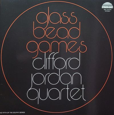 Clifford Jordan Quartet - Glass Bead Games - 2019