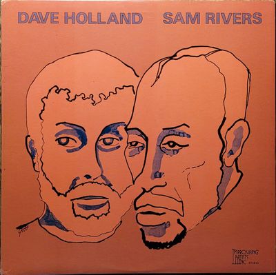 Dave Holland / Sam Rivers - Self-titled