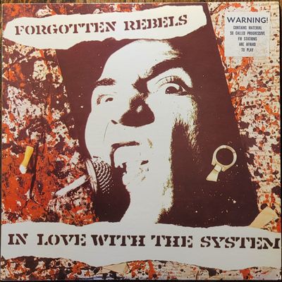 Forgotten Rebels - In Love With The System - Original