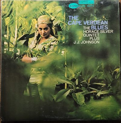 The Horace Silver Quintet Plus J.J. Johnson ‎- The Cape Verdean Blues - Original