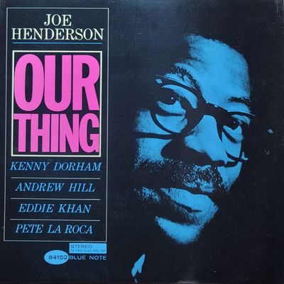 Joe Henderson - Our Thing - Japan
