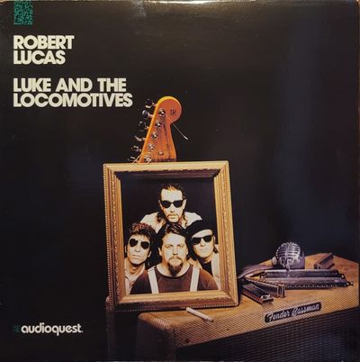 Robert Lucas - Luke And The Locomotives - Original