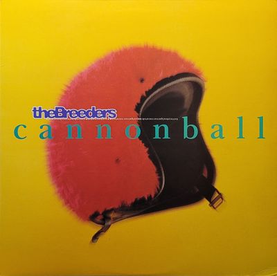 The Breeders - Cannonball - Original