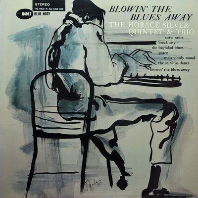 The Horace Silver Quintet & The Horace Silver Trio - Blowin' The Blues Away - King