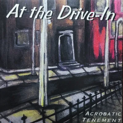 At The Drive-In - Acrobatic Tenement - US