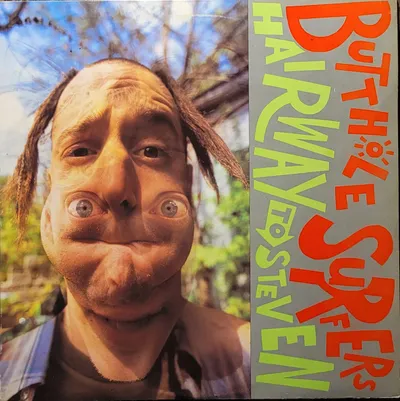 Butthole Surfers - Hairway To Steven - Original