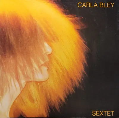 Carla Bley - Sextet - Original