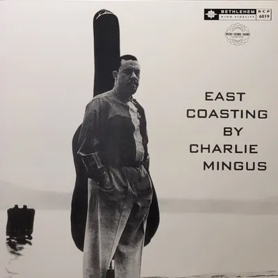 Charles Mingus - East Coasting - Pure Pleasure