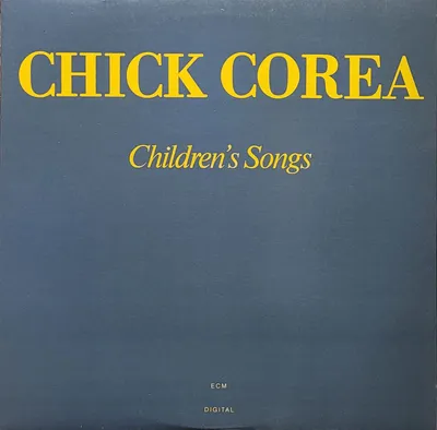 Chick Corea - Children's Songs - Original