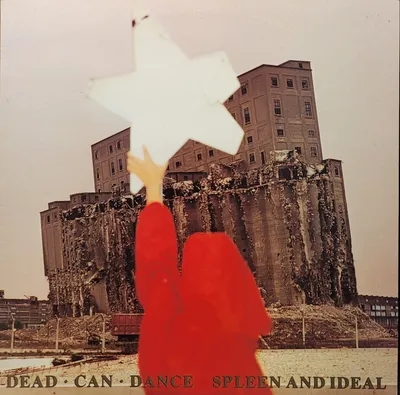 Dead Can Dance - Spleen And Ideal - Canada