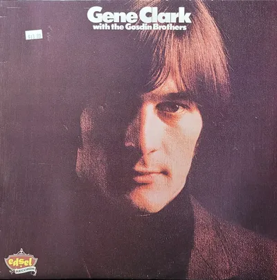 Gene Clark With The Gosdin Brothers - Self-titled - Edsel