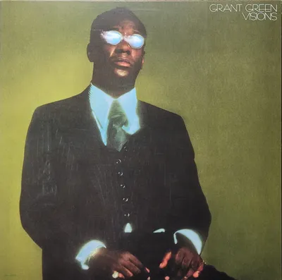 Grant Green - Visions - 2025