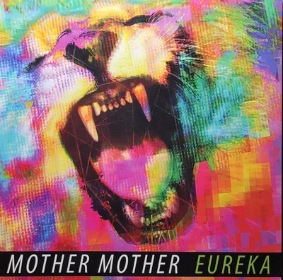 Mother Mother - Eureka - Original
