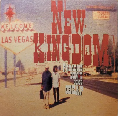 New Kingdom - Paradise Don't Come Cheap - Original