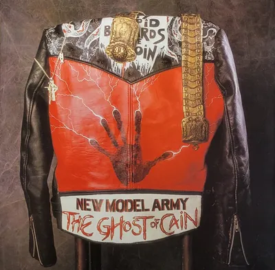 New Model Army - The Ghost Of Cain - Original