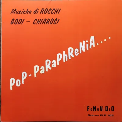 Rocchi - Godi - Chiarosi - Pop-Paraphrenia..... - 2015