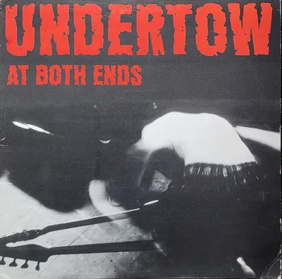 Undertow - At Both Ends - Original