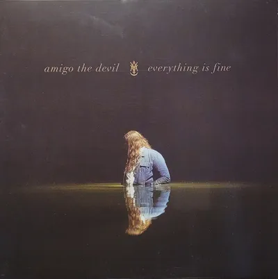 Amigo The Devil - Everything is Fine - Original