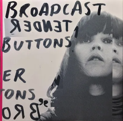 Broadcast - Tender Buttons - 2015