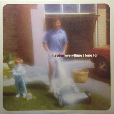 Hayden - Everything I Long For - 2016