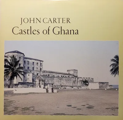 John Carter - Castles Of Ghana - Original