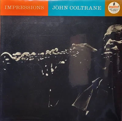John Coltrane - Impressions - Japan