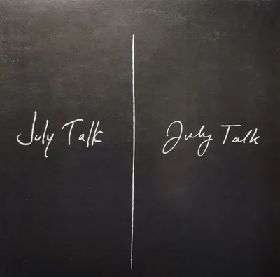 July Talk - July Talk - Original