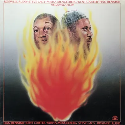 Roswell Rudd - Steve Lacy - Misha Mengelberg - Kent Carter - Han Bennink - Regeneration - Original