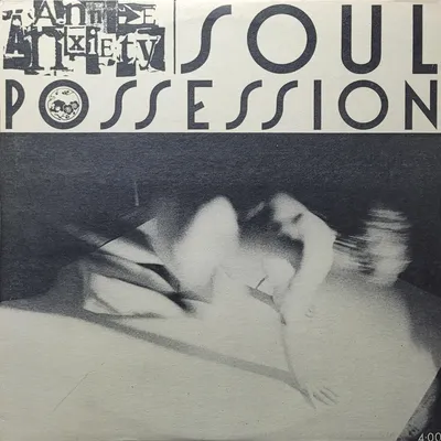 Annie Anxiety - Soul Possession - Original