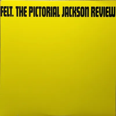 Felt - The Pictorial Jackson Review - Original