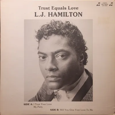 L.J. Hamilton - Trust Equals Love - Original