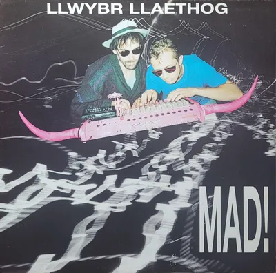 Llwybr Llaethog - Mad! - Original