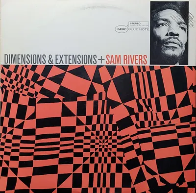 Sam Rivers - Dimensions & Extensions - Original