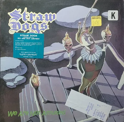 Straw Dogs - We Are Not Amused - Original