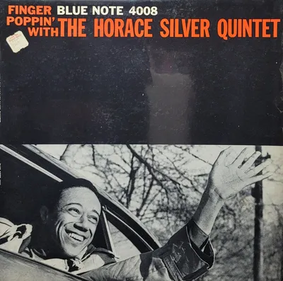 The Horace Silver Quintet - Finger Poppin' With The Horace Silver Quintet - Original