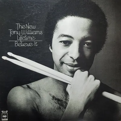 The New Tony Williams Lifetime - Believe It - Japan