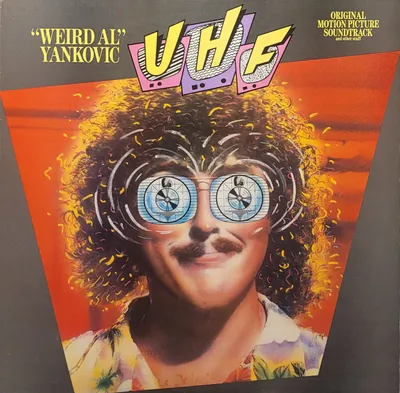 "Weird Al" Yankovic – UHF (Original Motion Picture Soundtrack And Other Stuff) - Original