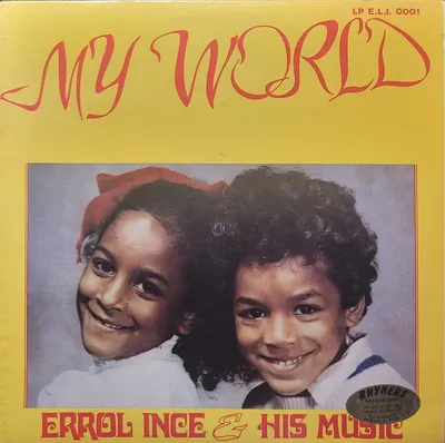 Errol Ince & His Music – My World - Original