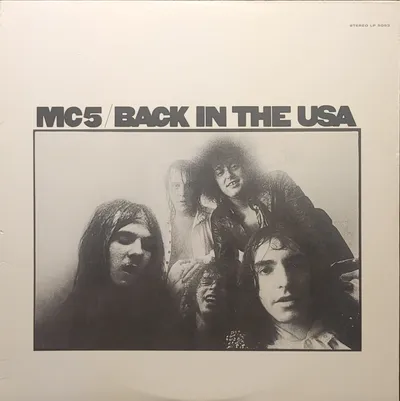MC5 - Back In The USA - Sundazed