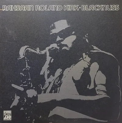 Rahsaan Roland Kirk - Blacknuss - Original