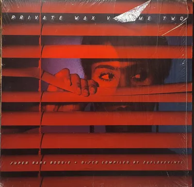 Various - Private Wax Volume Two (Super Rare Boogie + Disco) - Original