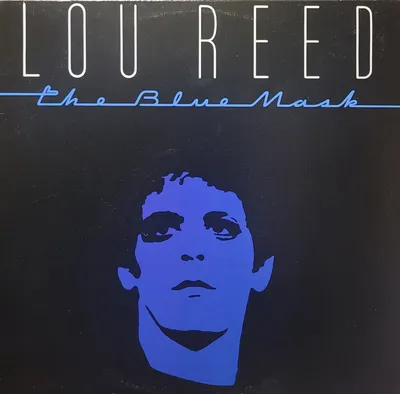 Lou Reed - The Blue Mask - Canada