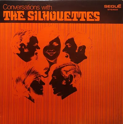 The Silhouettes - Conversations With The Silhouettes - Original