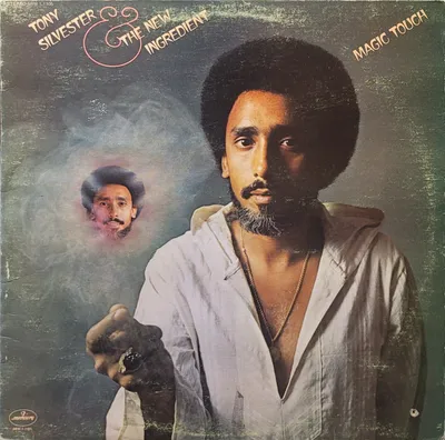 Tony Silvester & The New Ingredient - Magic Touch - Canada