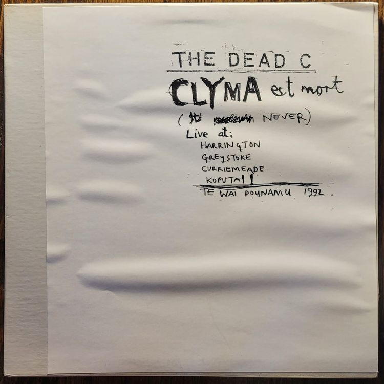 The Dead C — Clyma Est Mort — Original